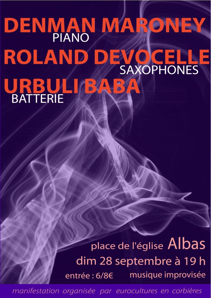 Denman Maroney, Roland Devocelle, Urbuli Baba, concert à Albas