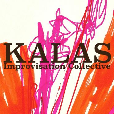Kalas - improvisation collective
